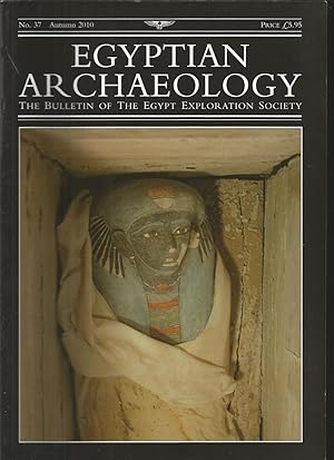 Egyptian Archaeology: The Bulletin of the Egypt Exploration Society (No.37 2010)