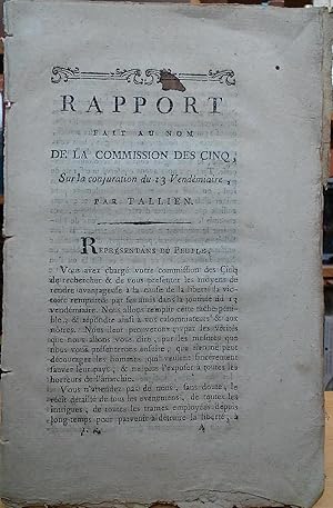 Rapport fait au nom de la Commission des Cinq, sur la conjuration du 13 Vendémiaire.