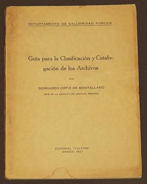 Bild des Verkufers fr Gua Para La Clasificacin Y Catalogacin De Los Archivos zum Verkauf von Librera Urbe