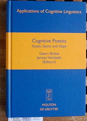 Bild des Verkufers fr Cognitive Poetics: Goals, Gains and Gaps Applications of Cognitive Linguistics zum Verkauf von Baues Verlag Rainer Baues 