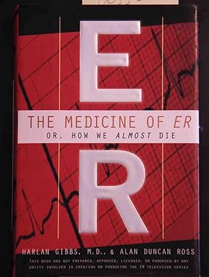 Seller image for The Medicine of Er: Or, How We Almost Die for sale by Mad Hatter Bookstore