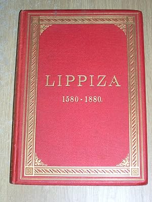 Das K K Hofgestüt zu Lippiza 1580 - 1880