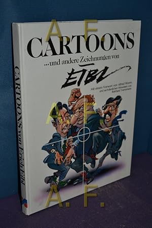 Bild des Verkufers fr Cartoons . und andere Zeichnungen. von Eibl. Mit e. Vorw. von Alfred Worm u. sachdienl. Hinweisen von Reinhard Tramontana, Trend-Profil-Buch zum Verkauf von Antiquarische Fundgrube e.U.