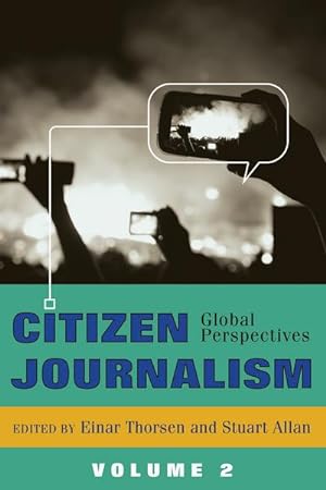 Bild des Verkufers fr Citizen Journalism : Global Perspectives- Volume 2 zum Verkauf von AHA-BUCH GmbH