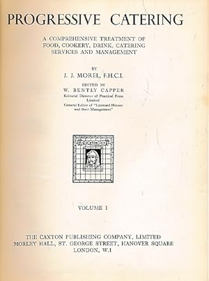 Immagine del venditore per Progressive Catering. A Comprehensive Treatment of Food, Cookery, Drink, Catering Services and Management, 4 volume set venduto da Barter Books Ltd