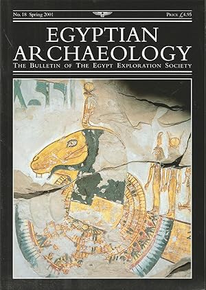 Egyptian Archaeology. The Bulletin of the Egypt Exploration Society. No. 18 Spring 2001)