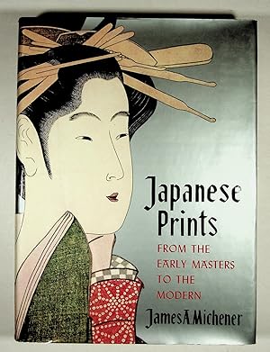 Image du vendeur pour JAPANESE PRINTS From the Early Masters to the Modern mis en vente par Quiet Friends  IOBA