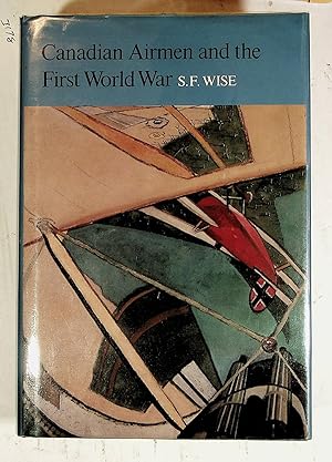 Seller image for CANADIAN AIRMEN and the FIRST WORLD WAR: the Official History of the Royal Canadian Air Force (Vol 1 only, of 4 vols) for sale by Quiet Friends  IOBA