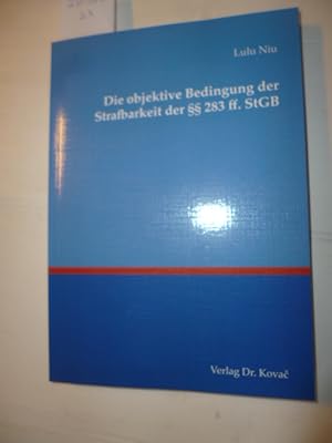 Bild des Verkufers fr Die objektive Bedingung der Strafbarkeit der  283 ff. StGB zum Verkauf von Gebrauchtbcherlogistik  H.J. Lauterbach