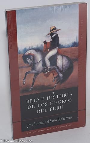Breve historia de los Negros del Perú