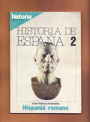Imagen del vendedor de HISPANIA ROMANA - HISTORIA DE ESPAÑA 2 - a la venta por Libreria 7 Soles