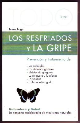 TODO SOBRE LOS RESFRIADOS Y LA GRIPE