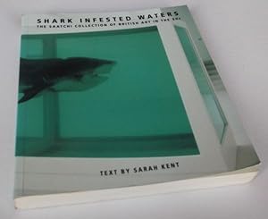 Shark Infested Waters: The Saatchi Collection of British Art in the 90s