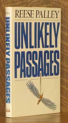 Seller image for UNLIKELY PASSAGES for sale by Andre Strong Bookseller