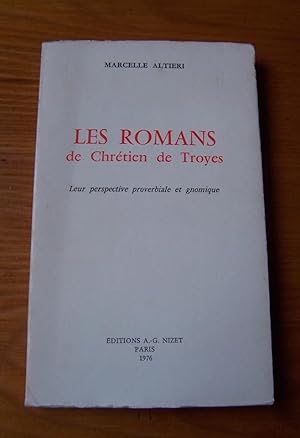 Image du vendeur pour Les romans de Chrtien de Troyes mis en vente par Librairie des Possibles