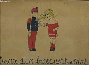 Imagen del vendedor de HISTOIRE D'UN BRAVE PETIT SOLDAT a la venta por Le-Livre