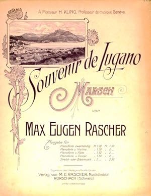 Bild des Verkufers fr Souvenir de Lugano. Marsch. Ausgabe fr Pianoforte zweihndig zum Verkauf von Paul van Kuik Antiquarian Music