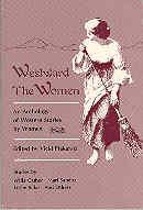 Immagine del venditore per Westward the Women : An Anthology of Western Stories by Women venduto da The Book Faerie