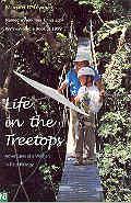 Seller image for Life in the Treetops : Adventures of a Woman in Field Biology for sale by The Book Faerie
