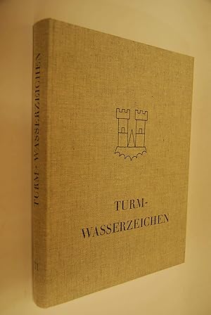 Imagen del vendedor de Turm-Wasserzeichen. Findbuch III a la venta por Antiquariat Biebusch