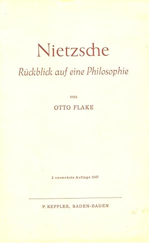 Nietzsche - Rückblick auf eine Philosophie.