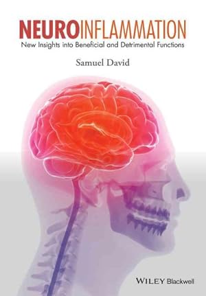 Immagine del venditore per Neuroinflammation : New Insights into Beneficial and Detrimental Functions venduto da GreatBookPrices