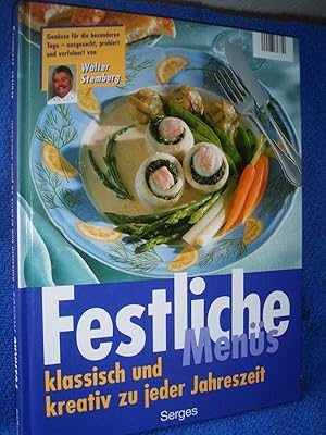 Festliche Menüs - klassisch und kreativ zu jeder Jahreszeit