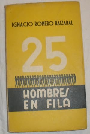 Seller image for 25 hombres en fila. for sale by Aaromadelibros