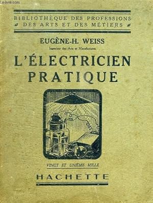 Imagen del vendedor de L'ELECTRICIEN PRATIQUE a la venta por Le-Livre