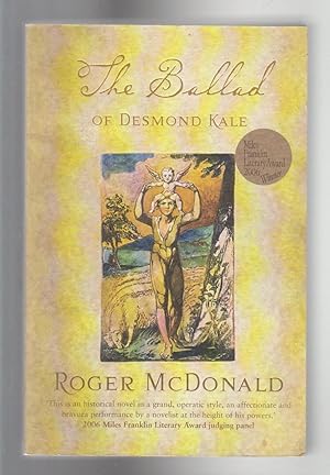 Seller image for THE BALLAD OF DESMOND KALE (SIGNED COPY) for sale by BOOK NOW