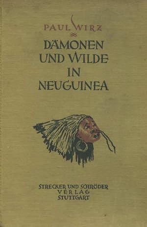 Dämonen und Wilde in Neuguinea