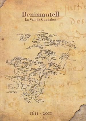 Seller image for BENIMANTELL, LA VALL DE GUADALEST (1611-2011) for sale by Librera Vobiscum