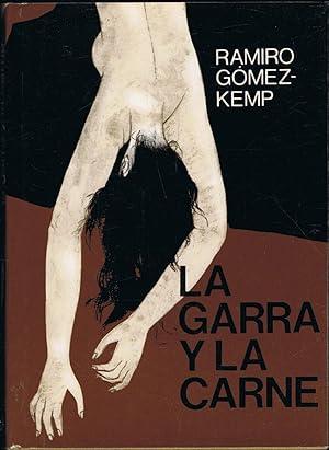 Seller image for LA GARRA Y LA CARNE for sale by Librera Torren de Rueda