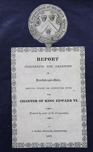 Borough of Stratford upon Avon. Report concerning the charities arising under or connected with t...