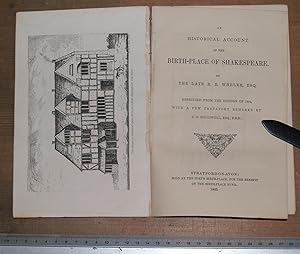 Bild des Verkufers fr An historical account of the birth-place of Shakespeare; reprinted from the edition of 1824 with a few prefatory remarks by J.O. Halliwell Esq FRS zum Verkauf von Stephen Rench