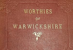 The worthies of Warwickshire who lived between 1500 and 1800.