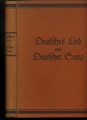 Deutsches Lied und Deutscher Sang. Teilweise mit Noten. Deutsche Sangeskunst in Vergangenheit und...