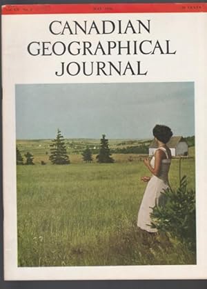 Bild des Verkufers fr Canadian Geographical Journal, May 1956 - The Sea Rakers; Wilderness Run to Ben-My-Chree; Prince Edward Island; The Old and New in Brazil; Address to the members of the Society at the Twenty-Seventh Annual Meeting; ++ zum Verkauf von Nessa Books