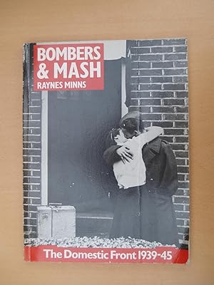 Bild des Verkufers fr Bombers & Mash The Domestic Front 1939-45 zum Verkauf von Terry Blowfield