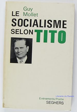 Imagen del vendedor de Le socialisme selon Tito a la venta por Librairie du Bassin