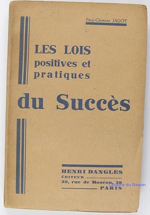 Les lois positives et pratiques du succès