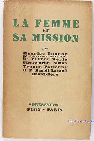 Bild des Verkufers fr La femme et sa mission zum Verkauf von Librairie du Bassin