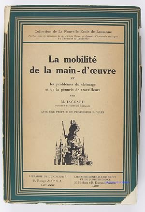 Immagine del venditore per La mobilit de la main-d'oeuvre et les problmes du chmage et de la pnurie de travailleurs venduto da Librairie du Bassin