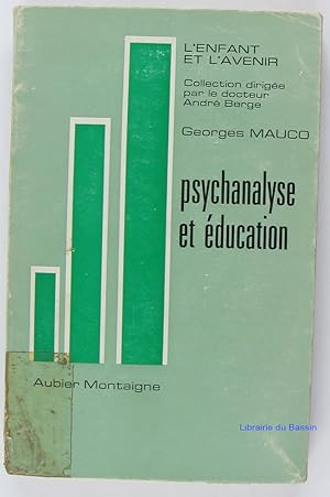 Image du vendeur pour Psychanalyse et éducation mis en vente par Librairie du Bassin