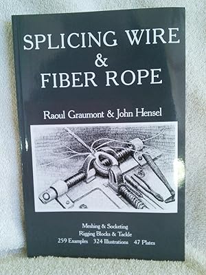 Seller image for Splicing Wire & Fiber Rope for sale by Prairie Creek Books LLC.