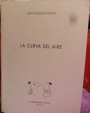 Seller image for LA CURVA DEL AIRE for sale by Libros Dickens