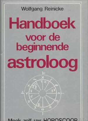 Bild des Verkufers fr HANDBOEK VOOR DE BEGINNENDE ASTROLOOG, zum Verkauf von BOOKSELLER  -  ERIK TONEN  BOOKS