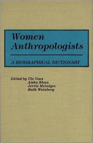 Immagine del venditore per Women Anthropologists: A Biographical Dictionary venduto da GuthrieBooks