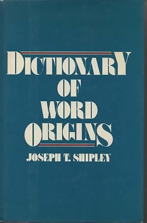 Seller image for Dictionary of Word Origins for sale by Save The Last Book For Me (IOBA Member)