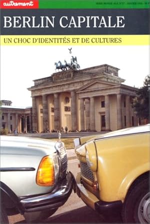 Berlin capitale un choc d'identités et de culture